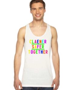 Rainbow Cleaner Safer Together Tank Top