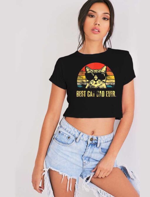 Rich Best Cat Dad Ever Vintage Crop Top Shirt