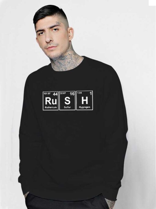 Rush Chemistry Periodic Table Elements Sweatshirt