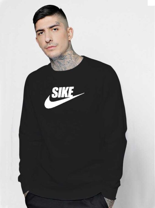 Sike Logo Nike Parody Sweatshirt