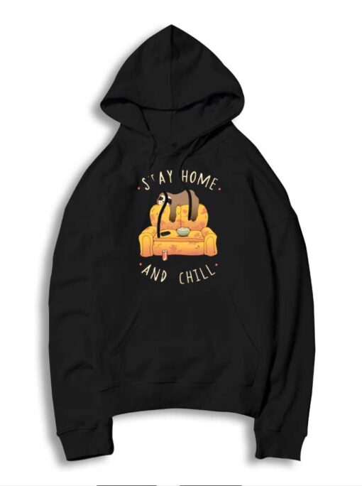 Sloth Stay Home And Chill Netflix Hoodie