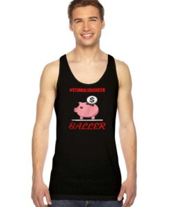 Stimulus Check Piggybank Baller Tank Top