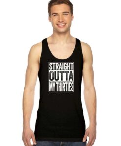 Straight Outta My Thirties Logo Vintage Tank Top