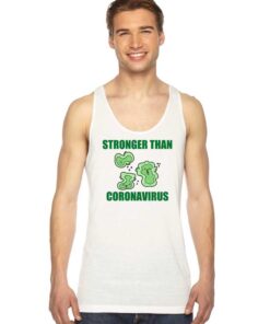 Stronger Than Coronavirus Pandemic Tank Top