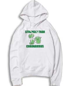 Stronger Than Coronavirus Pandemic Hoodie