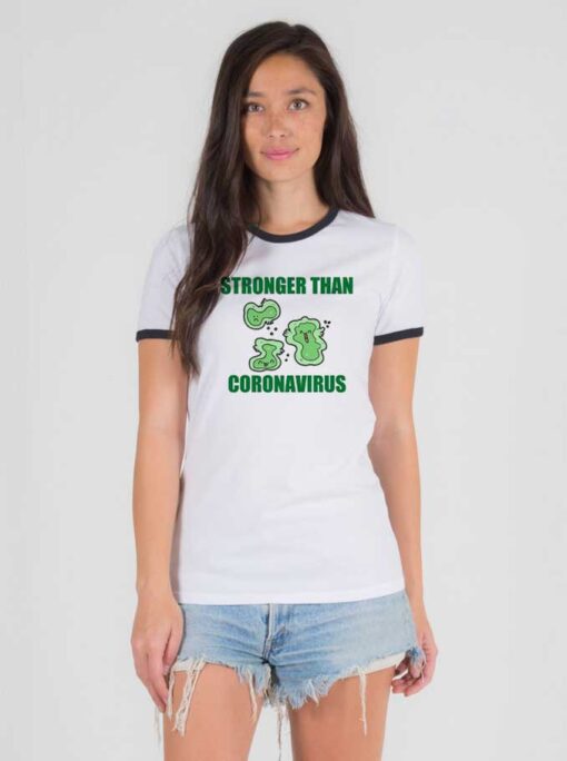 Stronger Than Coronavirus Pandemic Ringer Tee