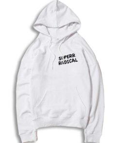 Superrradical Go To Hell Quote Hoodie