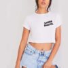 Superrradical Go To Hell Quote Crop Top Shirt