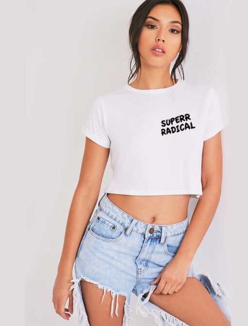 Superrradical Go To Hell Quote Crop Top Shirt