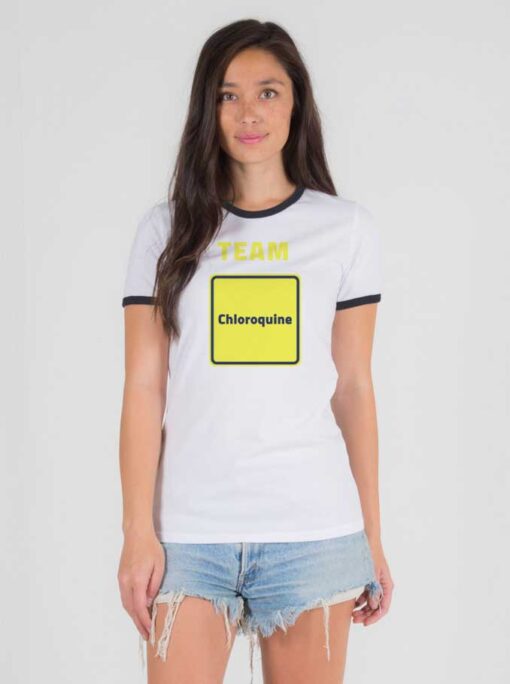 Team Chloroquine Coronavirus Logo Ringer Tee