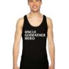 Uncle Godfather Hero Quote Vintage Tank Top