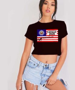 United States Cencus 2020 Deal With It Crop Top Shirt