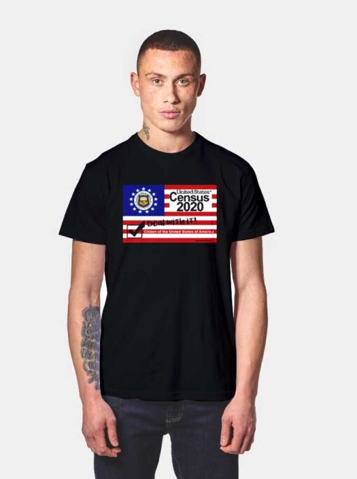 United States Census 2020 Deal With It T Shirt