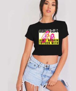 Wuhan Clan Ain't Nothin To Fuck With Logo Crop Top Shirt