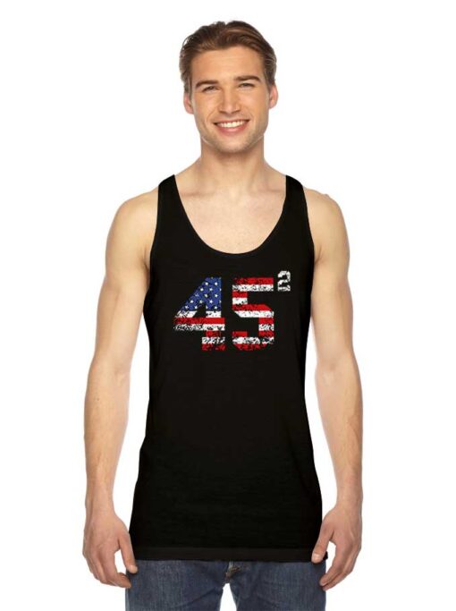 45 Squared Donald Trump 2020 Second Term Tank Top