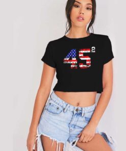 45 Squared Donald Trump 2020 Second Term Crop Top Shirt