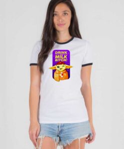 Baby Yoda Drink Your Milk Bitch Quote Ringer Tee