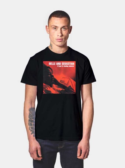 Belle And Sebastian If You Re Feeling Sinister Band T Shirt