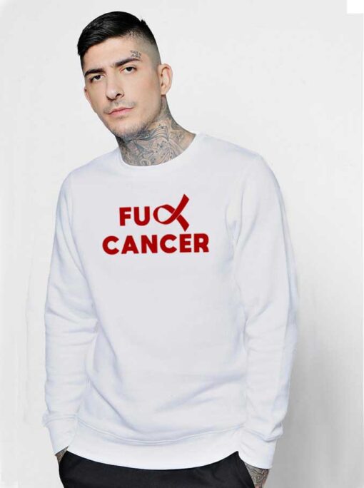 Cancer Care Quote Fuck Cancer Logo Sweatshirt