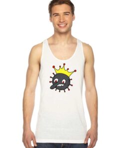 Corona King Coronavirus King Of Virus Tank Top