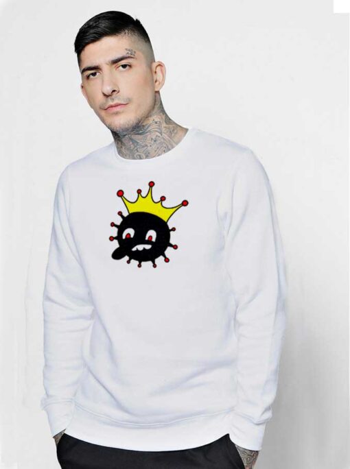 Corona King Coronavirus King Of Virus Sweatshirt