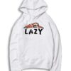 Lazy Sloth Sleepy Animal Cute Hoodie