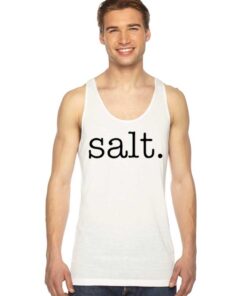 Salt Kitchen Condiment Quote Costume Tank Top