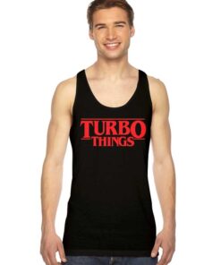 Turbo Things Netflix Series Stranger Things Tank Top