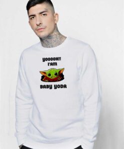 Yoooh Hello I Am Baby Yoda Quote Sweatshirt