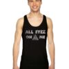 All Eyez On ME All Seeing Eye Tupac Tank Top