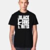 Assault Rifle Black Guns Matter Quote T Shirt