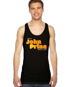 I'm In A John Prine State Of Mind Tank Top