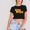 I'm In A John Prine State Of Mind Crop Top Shirt