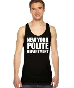 New York Polite Department NYPD Quote Tank Top