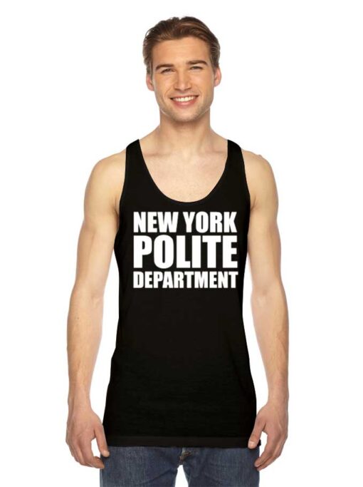 New York Polite Department NYPD Quote Tank Top