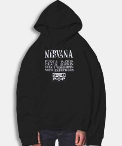 Nirvana Fudge Packin Crack Smokin Hoodie