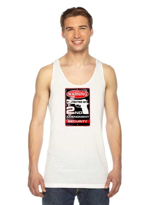 Warning Protected By 2nd Amendment Security Tank Top