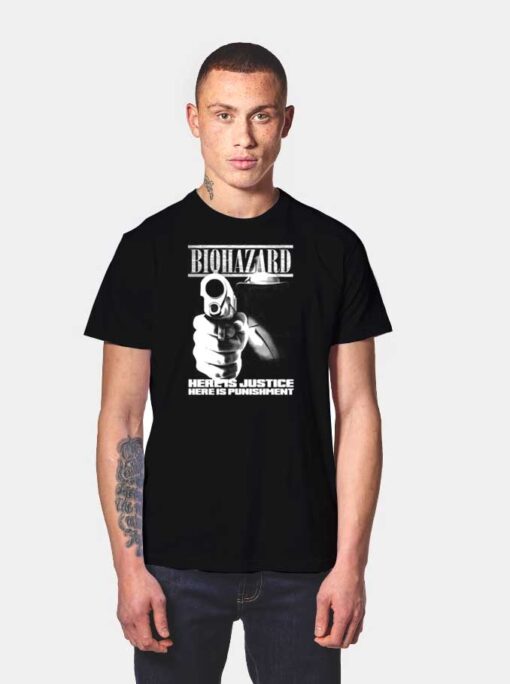 Biohazard Here Is Justice Here Is Punishment T Shirt