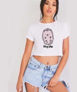 Cute Hedgehog Hug Me Crop Top Shirt