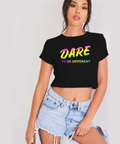 DARE To Be Different Rainbow Crop Top Shirt