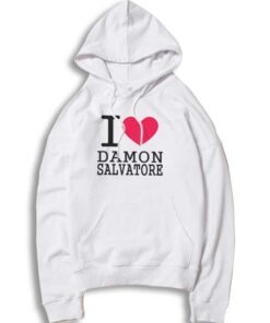 I Love Damon Salvatore Quote Hoodie