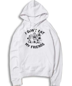 Morissey I Dont Eat My Friends Hoodie