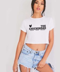 The Chickendad The Myth The Man The Legend Crop Top Shirt