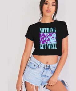 Vintage Nothing Get Well Crop Top Shirt