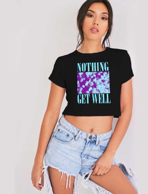 Vintage Nothing Get Well Crop Top Shirt