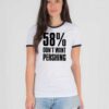 58 Percent Don’t Want Pershing Funny Ringer Tee