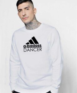 A Badass Dancer Adidas Logo Inspired Sweatshirt