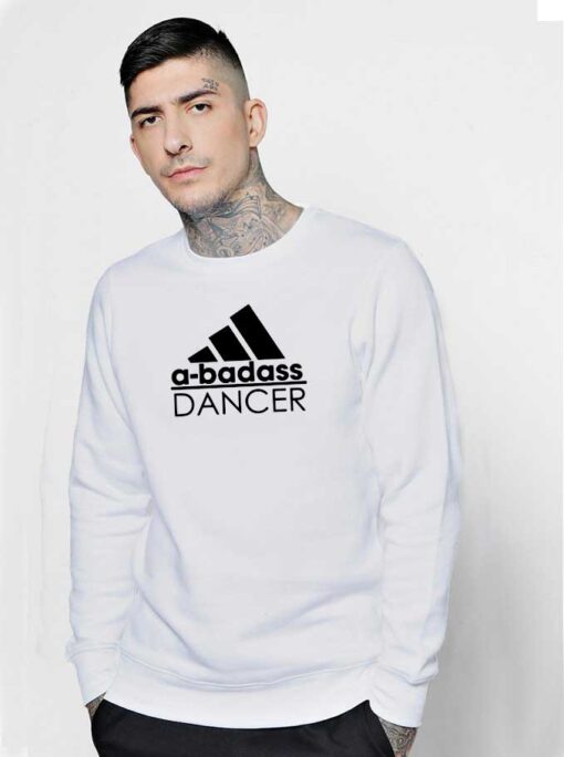 A Badass Dancer Adidas Logo Inspired Sweatshirt