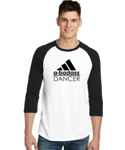 A Badass Dancer Adidas Logo Inspired Raglan Tee