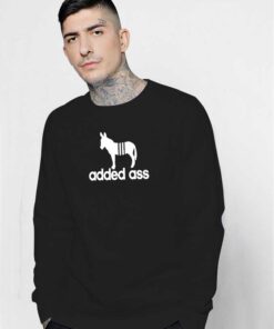 Added Ass Donkey Logo Parody Sweatshirt